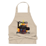 "Smoked Meat is an Aphrodisiac" Organic cotton apron